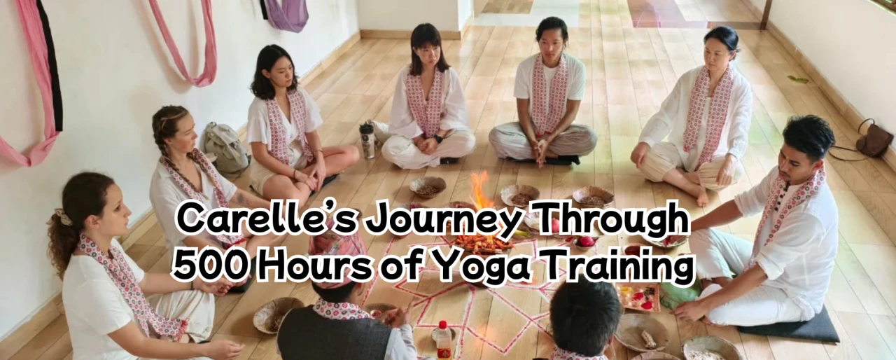 Carelle’s Journey Through 500 Hours of Yoga Training