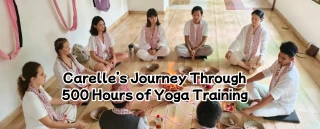 Carelle’s Journey Through 500 Hours of Yoga Training